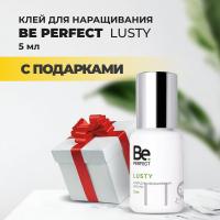 Клей для наращивания ресниц Be Perfect (Би Перфект) Lusty 5 мл с подарками